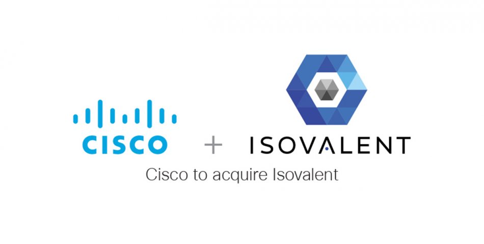 Cisco, Isovalent'i Satın Alıyor, Bulut Portföyüne eBPF Teknolojisini Ekliyor