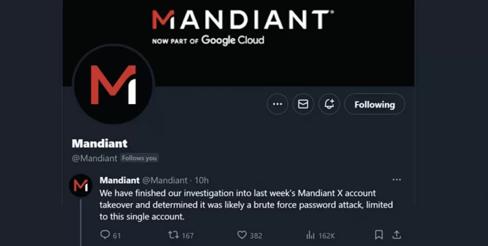 Mandiant'ın X hesabı Brute Force saldırısı kullanılarak hacklendi